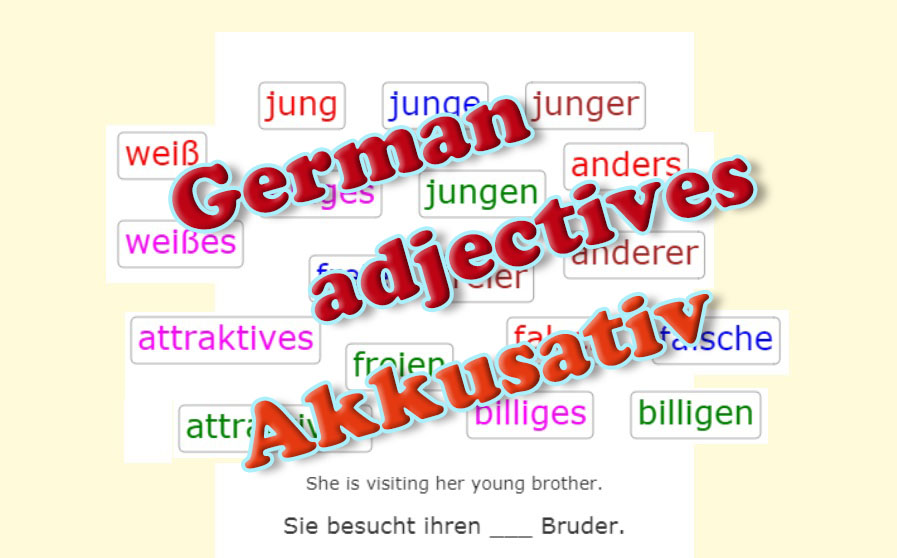 Deutsch Übungen, German exercises Declension of Adjectives - Accusative<br>(20 questions)