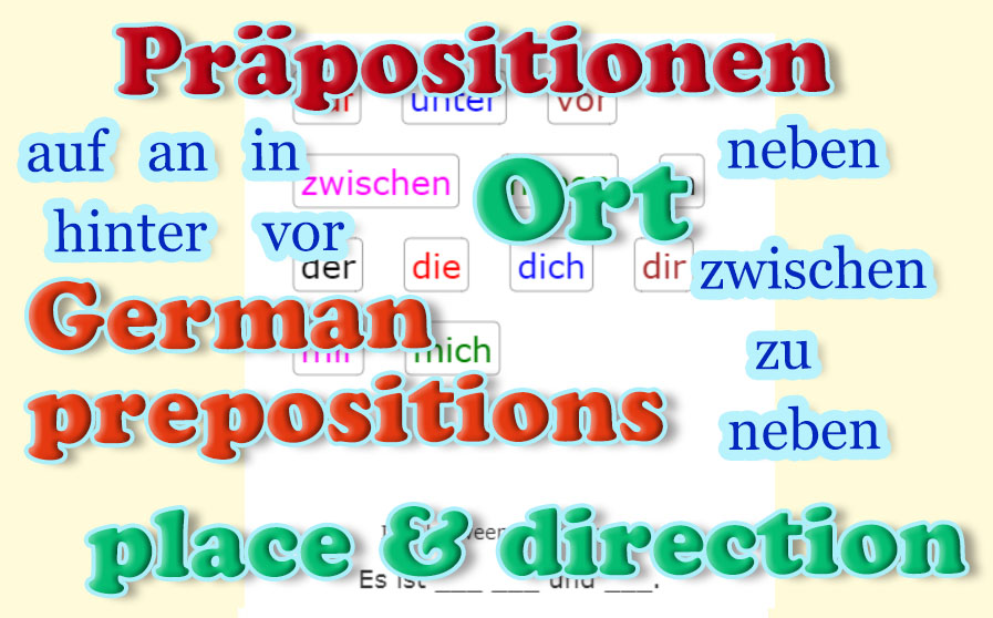 Deutsch Übungen, German exercises German prepositions - Place<br>Deutsch - Präpositionen - Ort<br>20 questions